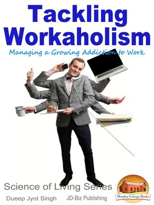 cover image of Tackling Workaholism